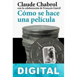 Cómo se hace una película Claude Chabrol