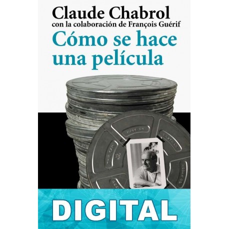 Cómo se hace una película Claude Chabrol