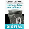 Cómo se hace una película Claude Chabrol
