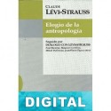 Elogio de la antropología Claude Lévi-Strauss