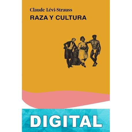Raza y cultura Claude Lévi-Strauss