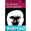 El carnaval de los gigantes Claudio Bassols