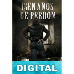 Cien años de perdón Claudio Cerdán