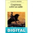 Conjeturas sobre un sable Claudio Magris