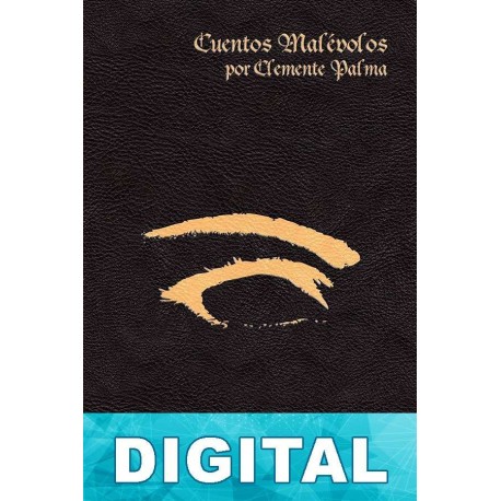 Cuentos malévolos Clemente Palma