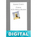 Cartas a un amigo alemán Albert Camus
