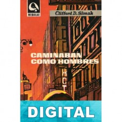 Caminaban como hombres Clifford D. Simak