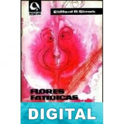 Flores fatídicas Clifford D. Simak