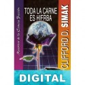 Toda la carne es hierba Clifford D. Simak