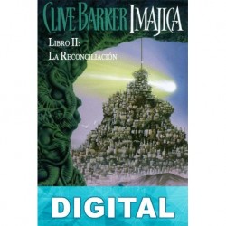 Imajica - La reconciliacion Clive Barker