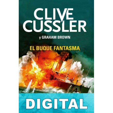 El buque fantasma Clive Cussler & Graham Brown