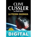 La piedra sagrada Clive Cussler & Craig Dirgo