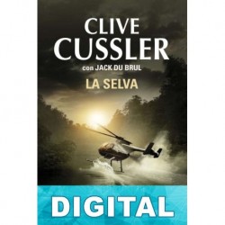 La selva Clive Cussler & Jack B. Du Brul
