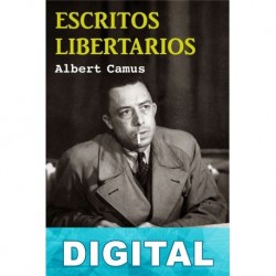 Escritos libertarios Albert Camus