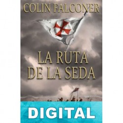La ruta de la seda Colin Falconer