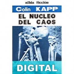 El núcleo del caos Colin Kapp