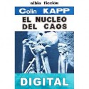 El núcleo del caos Colin Kapp