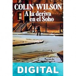 A la deriva en el Soho Colin Wilson