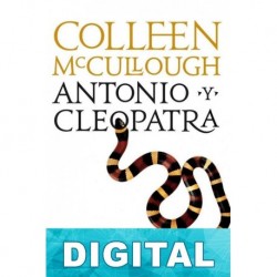 Antonio y Cleopatra Colleen McCullough