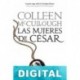 Las mujeres de César Colleen McCullough