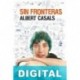 Sin fronteras Albert Casals