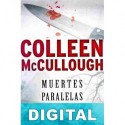 Muertes paralelas Colleen McCullough
