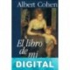 El libro de mi madre Albert Cohen