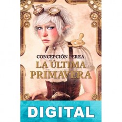 La última primavera Concepción Perea