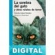 La sombra del gato y otros relatos de terror Concha López Narváez