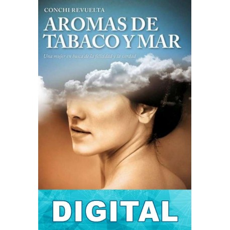 Aromas de tabaco y mar Conchi Revuelta