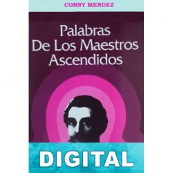 Palabras de los Maestros ascendidos Conny Méndez
