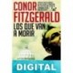 Los que van a morir Conor Fitzgerald