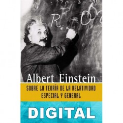 Sobre la teoría de la relatividad especial y general Albert Einstein