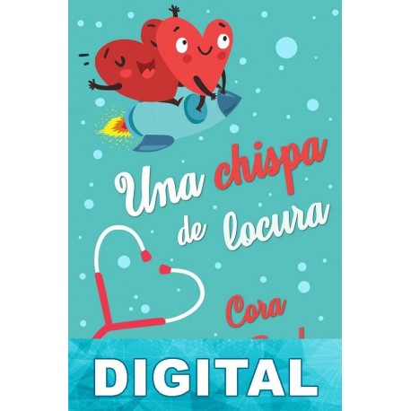 Una chispa de locura Cora Reed