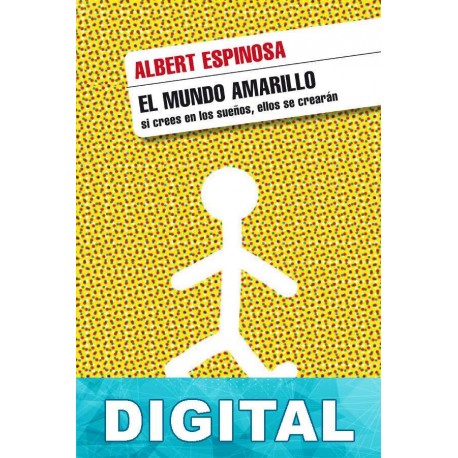 El mundo amarillo Albert Espinosa