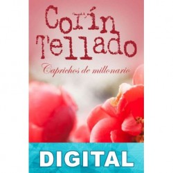 Caprichos de millonario Corín Tellado