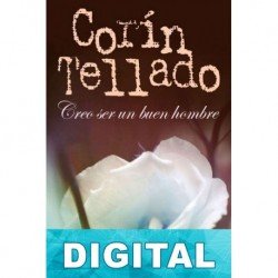 Creo ser un buen hombre Corín Tellado