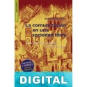 La comunicación en una sociedad libre Albert Esplugas Boter
