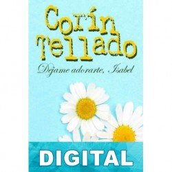 Déjame adorarte, Isabel Corín Tellado