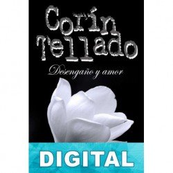 Desengaño y amor Corín Tellado