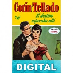 El destino esperaba allí Corín Tellado