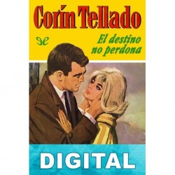 El destino no perdona Corín Tellado