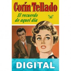 El recuerdo de aquel día Corín Tellado