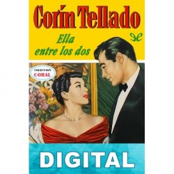 Ella entre los dos Corín Tellado