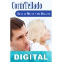 Eres mi mujer y me dejaste Corín Tellado