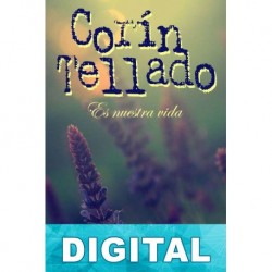 Es nuestra vida Corín Tellado