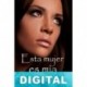 Esta mujer es mía Corín Tellado