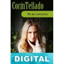 No me convences Corín Tellado