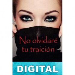 No olvidaré tu traición Corín Tellado