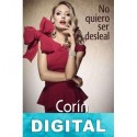 No quiero ser desleal Corín Tellado